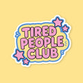 Tried people club sticker