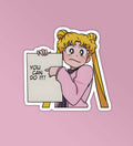 YOU CAN DO IT sticker