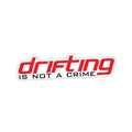 Drifting is not a crime sticker