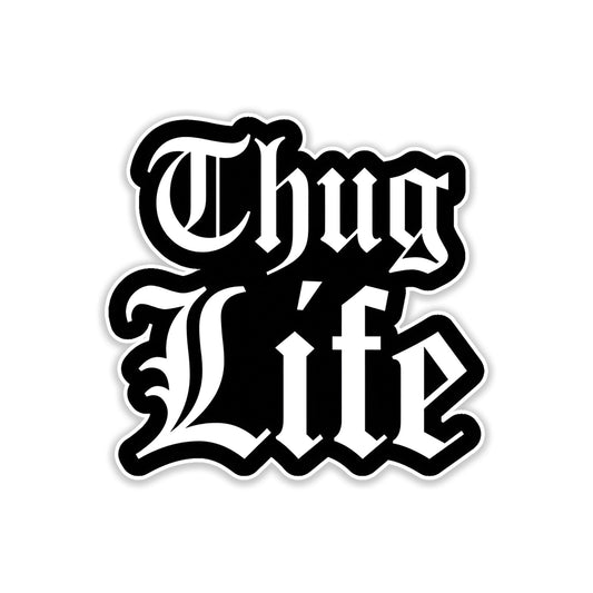 THUG LIFE Sticker