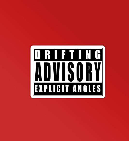DRIFTING ADVISORY Sticker