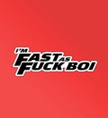 I'm Fast as Fuck boi ! sticker