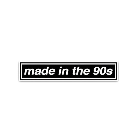 Made in the 90S Sticker