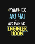 Pyar ek art hai aur me engineer hoon sticker